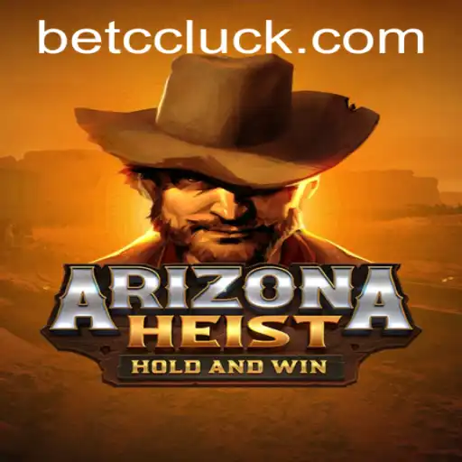 ArizonaHeist: An Exciting Desert Adventure with Betcc PH Login