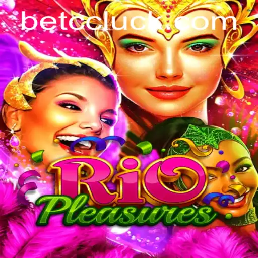Unlock the Thrills of RioPleasures: A Comprehensive Guide